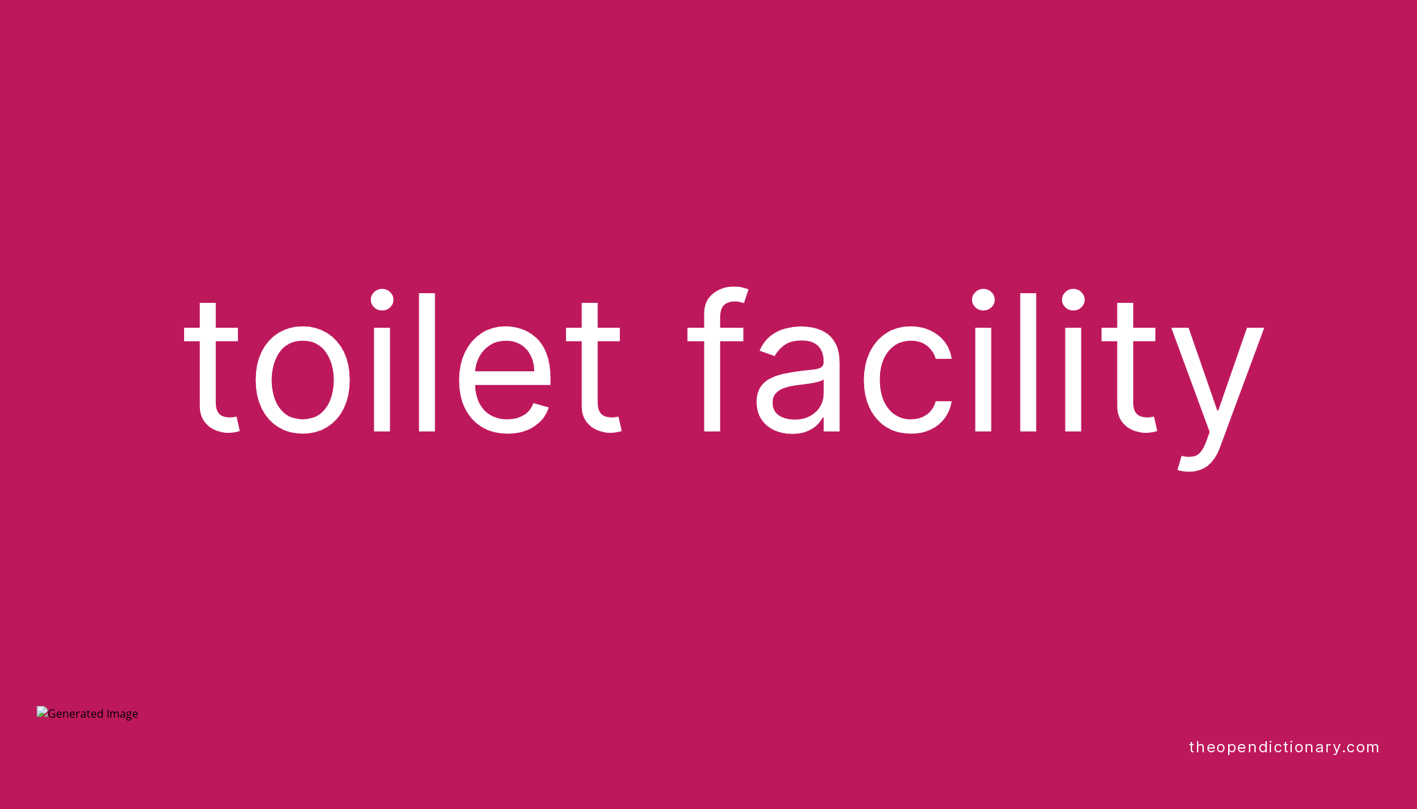 toilet-facility-meaning-of-toilet-facility-definition-of-toilet